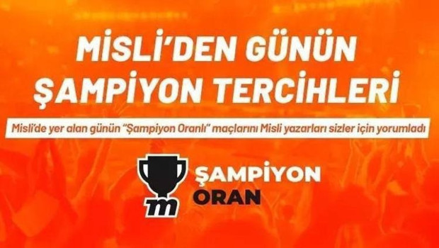 Fenerbahçe, Devler Ligi’ne bir adım uzaklıkta! Polonya grup liderliğinde favori… İşte Misli’den Günün Şampiyon Tercihleri